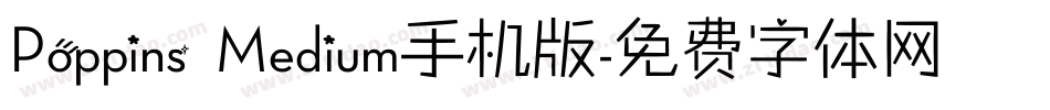 Poppins Medium手机版字体转换